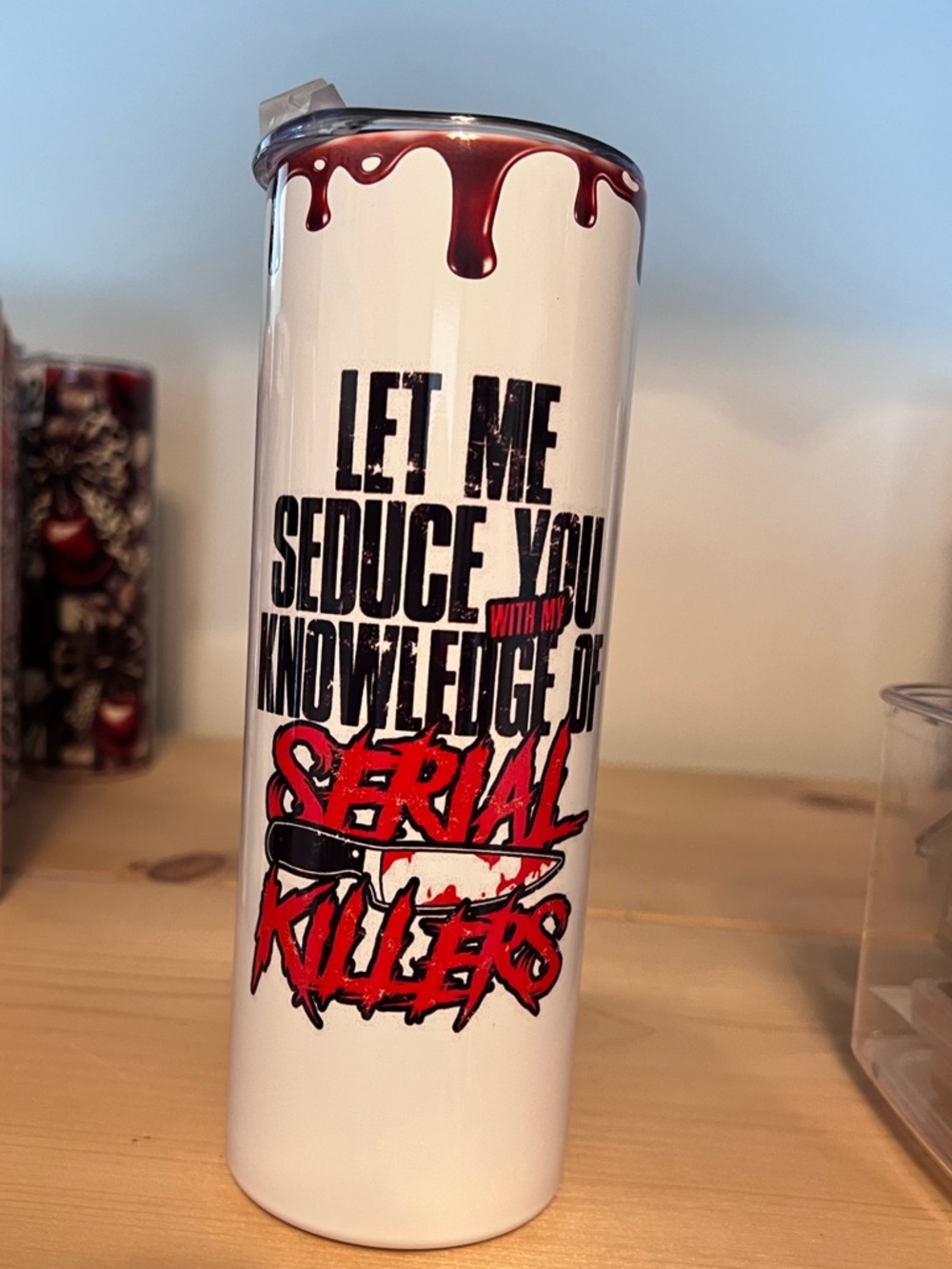 Novelty White & Red 'Serial Killers' Tall Tumbler